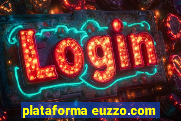 plataforma euzzo.com